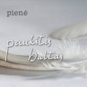 Pienė "Paukštis baltas"