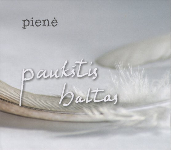 Pienė "Paukštis baltas"