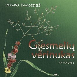 Giesmelių vėrinukas. Antra dalis