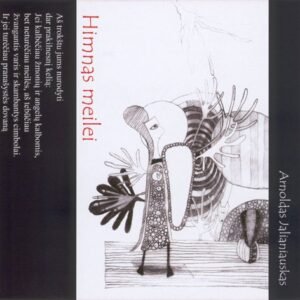 Arnoldas Jalianiauskas "Himnas meilei"