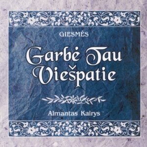 Garbė Tau Viešpatie