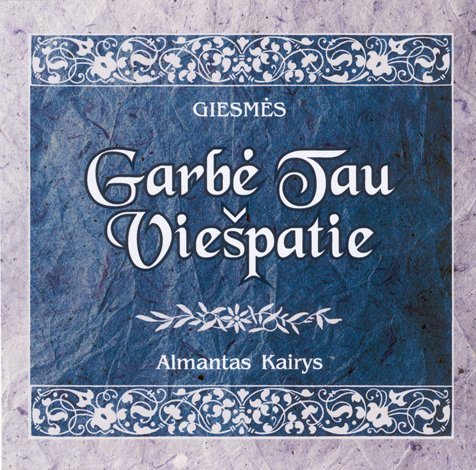 Garbė Tau Viešpatie