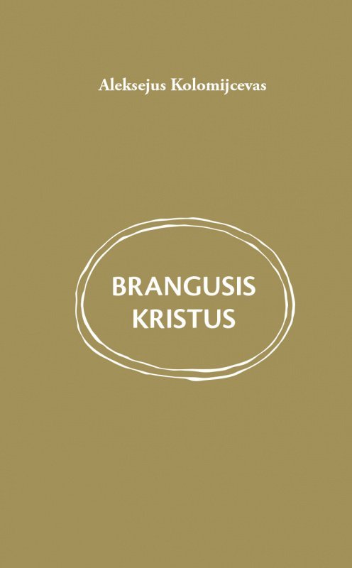Brangusis Kristus