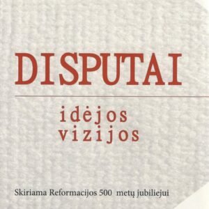 Disputai: idėjos, vizijos