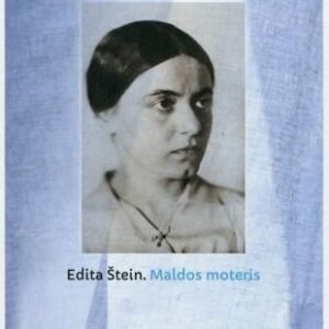 Edita Štein. Maldos moteris