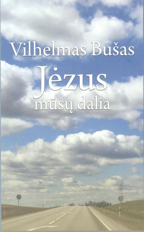 Jėzus mūsų dalia