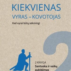 Kiekvienas vyras kovotojas 2 knyga