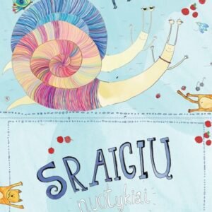 Sraigių nuotykiai ir užduotėlės