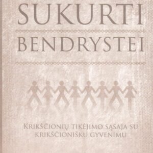 Stanley J. Grenz “Sukurti bendrystei”