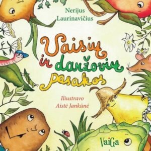 „Vaisių ir daržovių pasakos“. Nerijus Laurinavičius