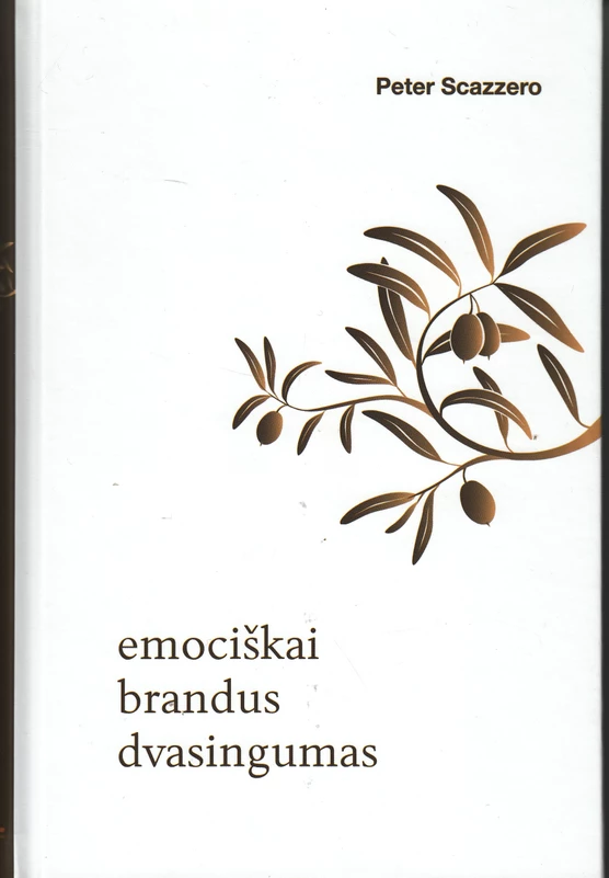 "Emociškai brandus dvasingumas". Peter Scazzero