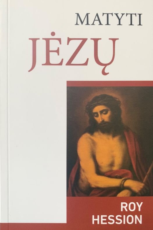 "Matyti Jėzų", Roy Hession