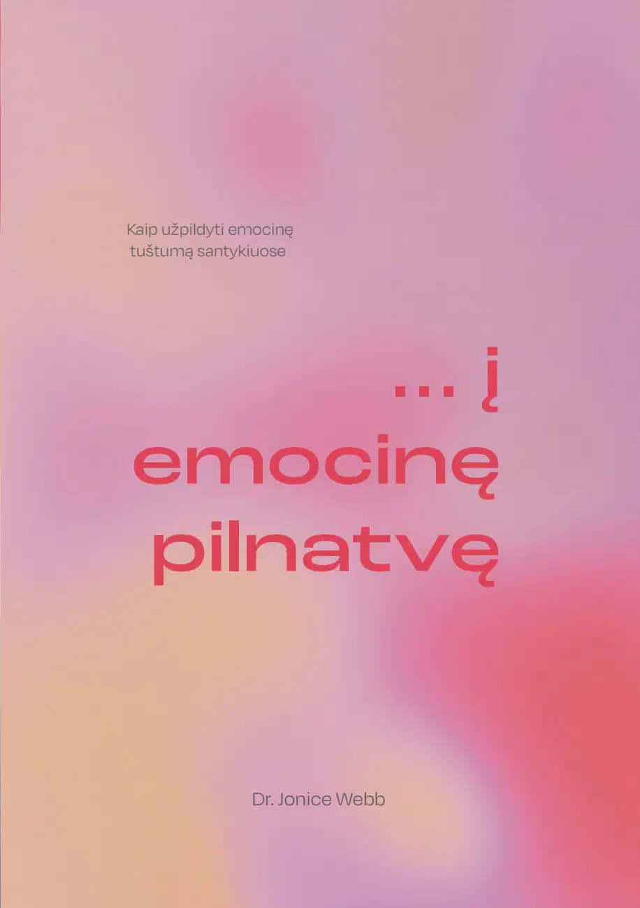 … į emocinę pilnatvę: kaip užpildyti emocinę tuštumą santykiuose